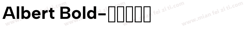 Albert Bold字体转换